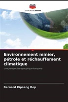Bernard Kipsang Rop - Environnement minier, pétrole et réchauffement climatique