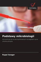 Rupal Sengar - Podstawy mikrobiologii