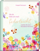 Tanja Meyer, Irmgard Partmann, Tanja Meyer - Mit dir fühle ich mich federleicht