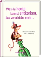 Henning Löhlein, Henning Löhlein - Was du heute kannst entkorken, das verschiebe nicht ...
