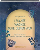 Georg Magirius, Marie zu Dohna, Marie zu Dohna - Leuchte. Wachse. Gehe deinen Weg.
