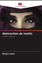 Marjan Sanei - Abstraction de motifs