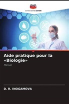 D. R. Inogamova - Aide pratique pour la «Biologie»