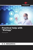 D. R. Inogamova - Practical help with "Biology"