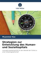 Muammer Koc - Strategien zur Entwicklung des Human- und Sozialkapitals