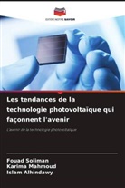 Islam Alhindawy, Karima Mahmoud, Fouad Soliman - Les tendances de la technologie photovoltaïque qui façonnent l'avenir