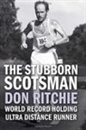 Donald Ritchie - The Stubborn Scotsman