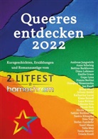 Betti Barkhoven, Bettina Barkhoven, Klaus Berndl, Hanna Bertini, Nicole Eick, Lilienne Erie... - Queeres entdecken 2022