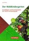Ingrid Miklitz - Der Waldkindergarten