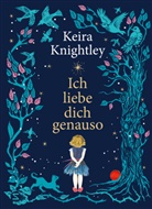 Keira Knightley - Ich liebe dich genauso