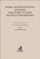 Stefan Leupertz, Dieter Merkens, Claus Schmitz - Basra International Airport: Der Start in eine Baurechtskarriere