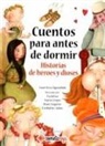 Juan Kruz Igerabide, Escletxa, Núria Feijoó, Iban Izagirre - Cuentos para antes de dormir : historias de héroes y dioses