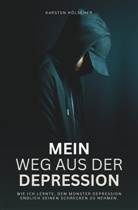 Karsten Hölscher - Mein Weg aus der Depression
