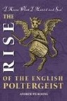 Andrew Pickering - The Rise of the English Poltergeist
