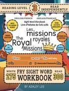 Ashley Lee - 300 Sight Word Storybook, The Royal Missions (Level 3) Bilingual English/French Anglais/Français