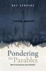 Ray Sanders - Pondering the Parables