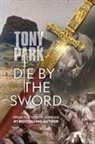 Tony Park - Die By The Sword