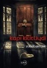 Zühal Aktürk - Kapi Kilitliydi