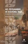 Serdar Demirel - Hz. Peygamber ve Kültürel Insa Kültür Banisi Olarak Hz. Muhammed