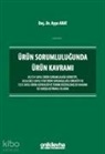 Ayse Arat - Ürün Sorumlulugunda Ürün Kavrami