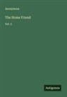 Anonymous - The Home Friend