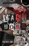 Blake Blessing, Heather Long - Last Word