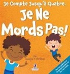 Suzanne T. Christian, Two Little Ravens - Je Compte Jusqu'à Quatre. Je Ne Mords Pas!