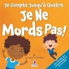 Suzanne T. Christian, Two Little Ravens - Je Compte Jusqu'à Quatre. Je Ne Mords Pas!