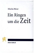 Mischa Meier - Ein Ringen um die Zeit