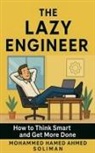 Mohammed Hamed Ahmed Soliman - The Lazy Engineer