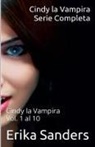 Erika Sanders - Cindy la Vampira. Serie Completa