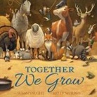 Susan Vaught, Kelly Murphy - Together We Grow