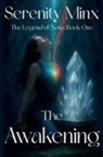 Serenity Minx - The Awakening