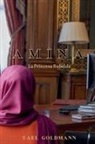 Yael Goldmann - Amina - La Princesa Rebelde