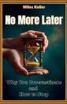 Miles Keller - No More Later