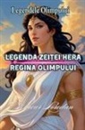 Bucur Loredan - Legenda Zei¿ei Hera Regina Olimpului