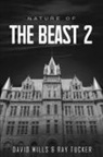 David Mills, Ray Tucker - Nature Of The Beast Continues