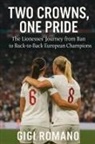 Gigi Romano - Two Crowns, One Pride
