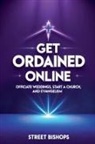 Street Bishops - Get Ordained Online