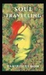 Tahirih Lemon - Soul Travelling