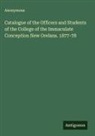 Anonymous - Catalogue of the Officers and Students of the College of the Immaculate Conception New Orelans. 1877-78