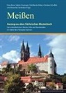 Enno Bünz, Dirk Martin Mütze, Christian Schuffels, Alexander Sembdner, Sabine Zinsmeyer - Meißen