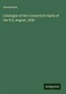 Anonymous - Catalogue of the Connecticut Alpha of the B K, August, 1838
