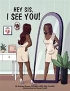 Latrice Mason - Hey Sis, I see you!