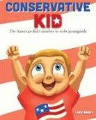 Luke Brady - Conservative Kid