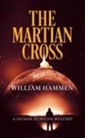William Hammen - The Martian Cross