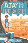 Varsha Shah, Sonia Albert - Ajay and the Mumbai Sun