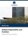 Sunny Lee - Globale Organisation und Funktion