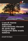 Joseph Karaigua - L'uso di risorse didattiche culturalmente rilevanti da parte degli insegnanti della scuola materna