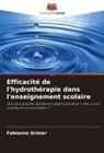 Fabienne Grüner - Efficacité de l'hydrothérapie dans l'enseignement scolaire